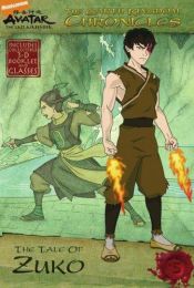 book cover of The Earth Kingdom Chronicles: The Tale of Zuko (Avatar, the Last Airbender: the Earth Kingdom Chronicles) by Michael Teitelbaum