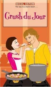 book cover of Crush du Jour (Romantic Comedies) by Micol Ostow