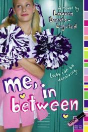 book cover of Me, in between by Lauren Baratz-Logsted