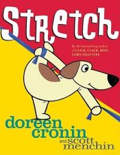 book cover of Stretch by Doreen Cronin