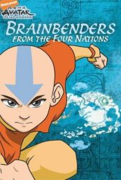 book cover of Brainbenders from the Four Nations (Avatar: The Last Airbender) by Sherry Gerstein