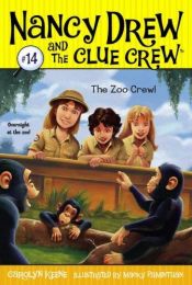 book cover of The Zoo Crew (Nancy Drew and the Clue Crew) by Carolyn Keene
