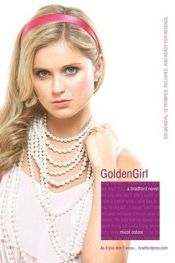 book cover of GoldenGirl (Bradford Novel) by Micol Ostow