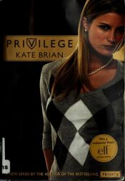 book cover of Privilege (Privilege (Simon Pulse)) by Kate Brian