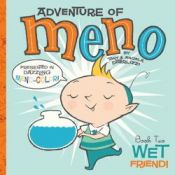 book cover of Wet Friend! (Adventure of Meno) by Tony DiTerlizzi