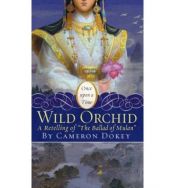 book cover of Once Upon A Time: Wild Orchid by Cameron Dokey