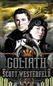 book cover of Leviathan - Volume 3: Goliath by 史考特·韦斯特费德