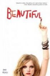 book cover of Beautiful by Amy Reed