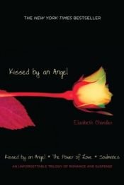 book cover of Kissed by an Angel by Elizabeth Chandler