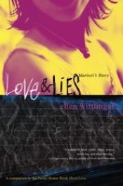 book cover of Love & Lies: Marisol's Story by Ellen Wittlinger