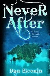 book cover of Never after by Dan Elconin