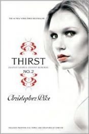 book cover of The LAST VAMPIRE COLLECTOR'S EDITION, VOL. 2: PHANTOM EVIL THIRST CREATURE OF FO by Christopher Pike