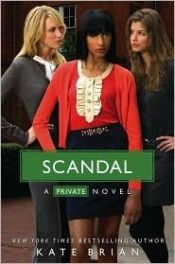 book cover of Scandal by Kate Brian