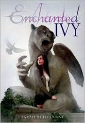 book cover of Enchanted ivy by Sarah Beth Durst