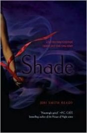 book cover of Shade by Jeri Smith-Ready