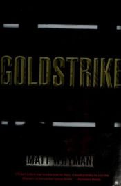 book cover of Goldstrike by Matt Whyman