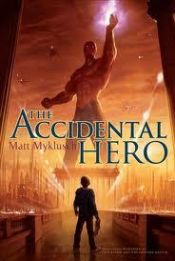 book cover of The Accidental Hero (Jack Blank Adventures) by Matt Myklusch