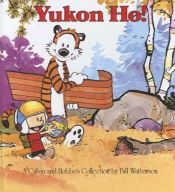 book cover of Yukon arriviamo by Bill Watterson