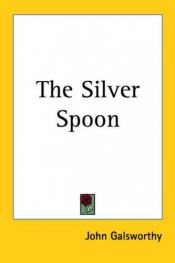 book cover of Silver Spoon by John Galsworthy