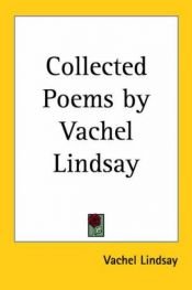 book cover of Collected Poems by Vachel Lindsay