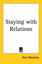 book cover of Staying with relations by Rose Macaulay