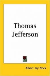 book cover of Jefferson by Albert Jay Nock