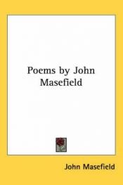 book cover of Poems by John Masefield by John Masefield