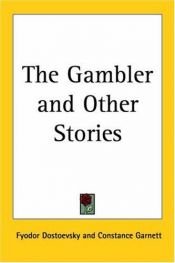book cover of The gambler, and other stories by Fyodor Dostoyevski
