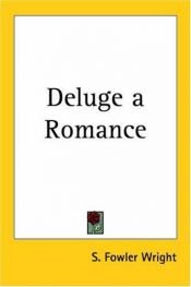 book cover of Deluge; A Romance by S. Fowler Wright