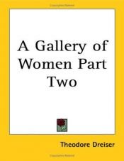 book cover of A Gallery of Women: In Two Volumes: Volume II by 시어도어 드라이저