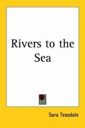 book cover of Rivers to the Sea by Sara Teasdale