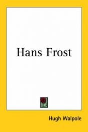 book cover of Hans Frost by Hugh Walpole