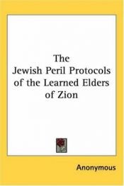 book cover of The Jewish Peril: Protocols of the Learned Elders of Zion by Anonymous