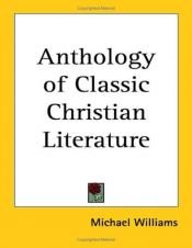 book cover of The Book of Christian Classics by Michael Williams