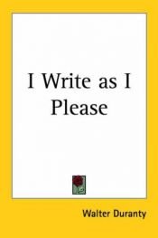 book cover of I write as I please by Walter Duranty