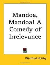 book cover of Mandoa, Mandoa! by Winifred Holtby