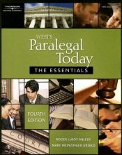 book cover of West's Paralegal Today: The Essentials, 4E by Roger LeRoy Miller