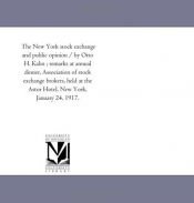 book cover of The New York stock exchange and public opinion by Michigan Historical Reprint Series