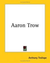 book cover of Aaron Trow by אנתוני טרולופ