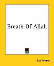 book cover of Breath of Allah (Fantasy and Horror Classics) by Sax Rohmer