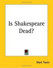 book cover of Is Shakespeare Dead by Marks Tvens