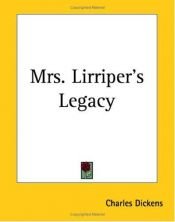 book cover of Mrs. Lirriper's legacy by チャールズ・ディケンズ