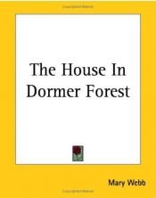 book cover of The House in Dormer Forest by Mary Webb