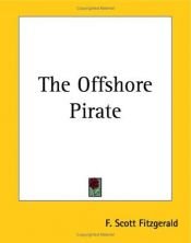 book cover of The Offshore Pirate by فرنسيس سكوت فيتزجيرالد