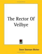 book cover of The Rector of Veilbye by Steen Steensen Blicher