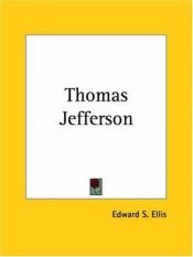 book cover of Thomas Jefferson by Edward S. Ellis