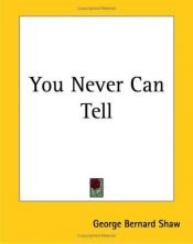book cover of You never can tell by ஜார்ஜ் பெர்னாட் ஷா