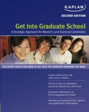 book cover of Get Into Graduate School: A Strategic Approach for Master's and Doctoral Candidates by Kaplan