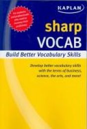 book cover of Sharp Vocab: Building Better Vocabulary Skills by Kaplan