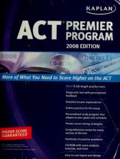 book cover of Kaplan ACT 2008 Premier Program (w by Kaplan